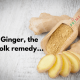 remedy, ginger